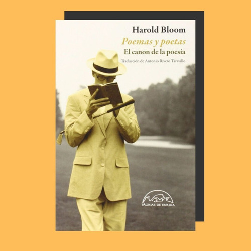 Harold Bloom: Poemas Y Poetas. Paginas De Espuma @