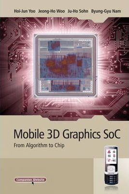 Libro Mobile 3d Graphics Soc - Hoi-jun Yoo