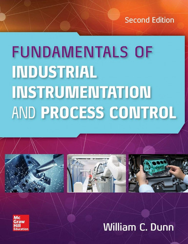 Fundamentals Of Industrial Instrumentation Process Control