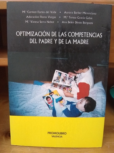 Optimización De Las Competencias Del Padre Y De La Madre.