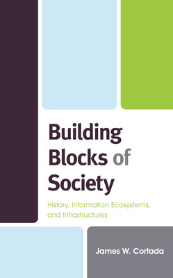 Libro Building Blocks Of Society: History, Information Ec...
