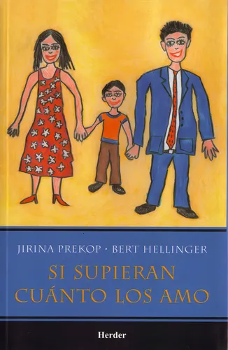 Si Supieran Cuanto Los Amo - Hellinger, Bert T