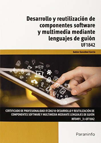 Desarrollo Y Reutilizacion Componentes Software Y Multimedi