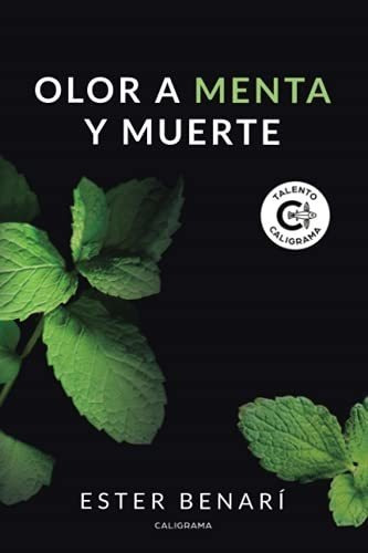 Libro Olor A Menta Y Muertede Ester Benarí