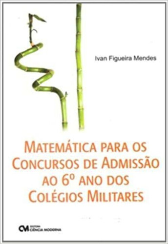 Libro Matematica Para Conc Admissao 6âº Ano Col Militares De