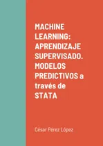 Comprar Libro: Máquina De Aprendizaje: Aprendizaje Supervisado. Mode