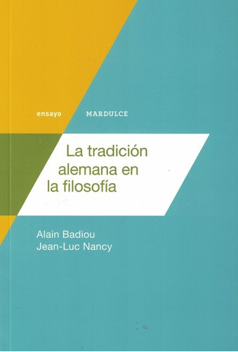 Tradicion Alemana En La Filosofia, La - Alain; Nancy Jean-lu