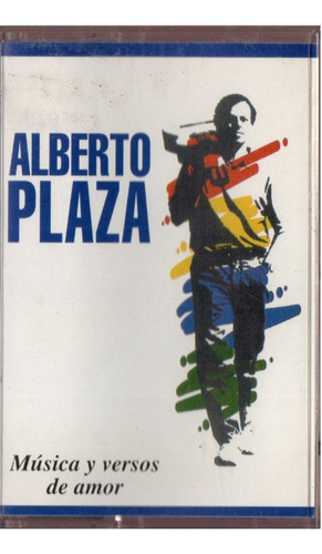 Casete Alberto Plaza Musica Y Versos De Amor- Nuevo Colombia