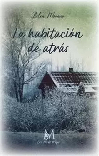 La Habitación De Atrás -   - *