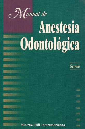 Libro Manual De Anestesia Odontologica De Beatriz Gurrola Ma