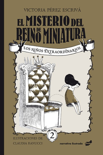 El Misterio Del Reino De Miniatura, De Perez Escriva, Victoria. Editorial Thule,ediciones, Tapa Blanda En Español