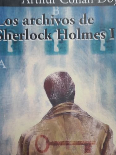 Los Archivos De Sherlock Holmes 1 Conan Doyle