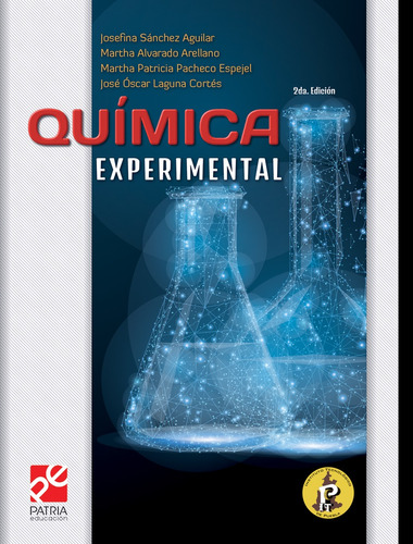 Química experimental, de Sánchez Aguilar, Josefina. Grupo Editorial Patria, tapa blanda en español, 2018