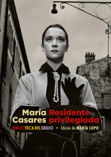 Libro Residente Privilegiada - Casares, Maria