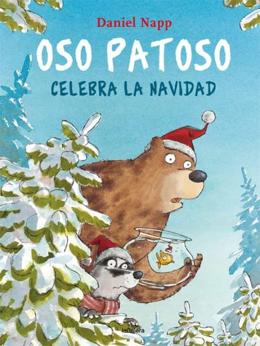 Oso Patoso Celebra La Navidad - Daniel Napp