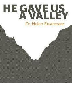 He Gave Us A Valley - Helen Roseveare (paperback)