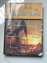 Comprar Libro Sobre Curso Práctico De Impuesto Sobre La Renta