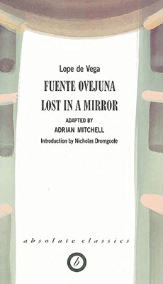 Libro Fuente Ovejuna/lost In A Mirror - Vega, Lope De