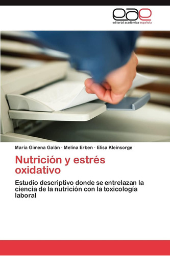 Libro: Nutrición Y Estrés Oxidativo: Estudio Descriptivo Don
