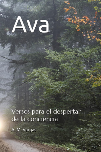 Libro: Ava: Versos Para El Despertar De La Conciencia (spani