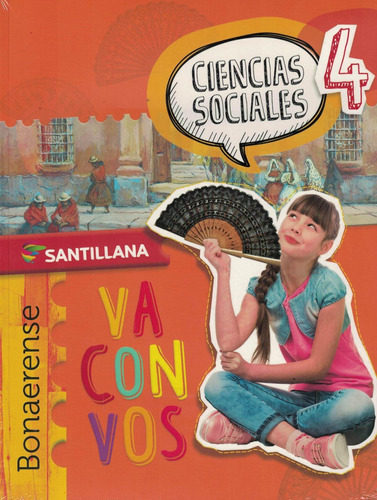 Ciencias Sociales 4 Bonaerense - Santillana Va Con Vos