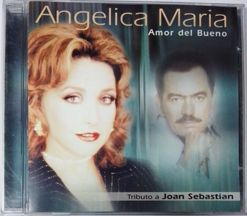 Angélica María - Amor Del Bueno: Tributo A Joan Sebastian Cd