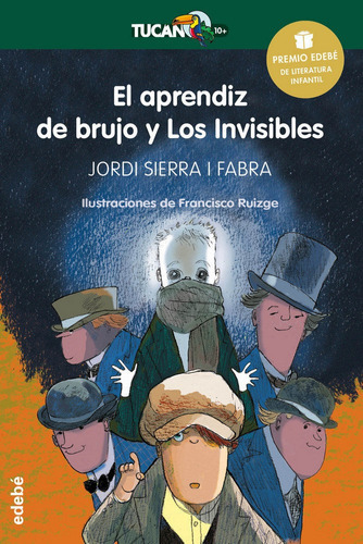 Premio Edebãâ Infantil 2016: El Aprendiz De Brujo Y Los Invisibles, De Sierra I Fabra, Jordi. Editorial Edebé, Tapa Blanda En Español