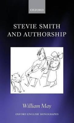 Libro Stevie Smith And Authorship - William May
