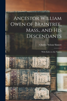 Libro Ancestor William Owen Of Braintree, Mass., And His ...
