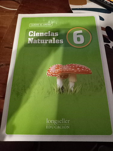 Camino Al Andar Ciencias Naturales 6 Longseller 