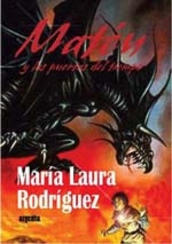 Matéu: Las Puertas Del Tiempo - Maria L. Rodriguez - Argenta