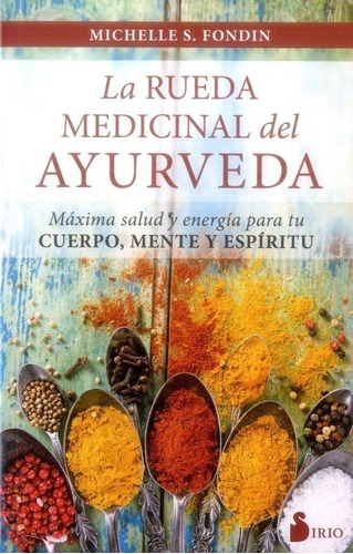 Michelle Fondin-rueda Medicinal Del Ayurveda, La