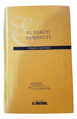 El Barón Rampante - Italo Calvino - El Nacional - Planeta