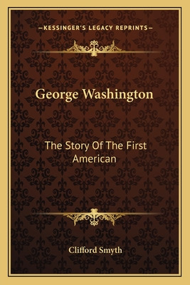 Libro George Washington: The Story Of The First American ...