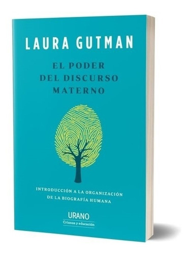 El Poder Del Discurso Materno - Laura Gutman