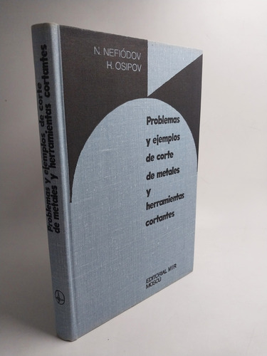Problemas Y Ejemplos De Corte De Metales Nefiódov, Osipov (Usado)
