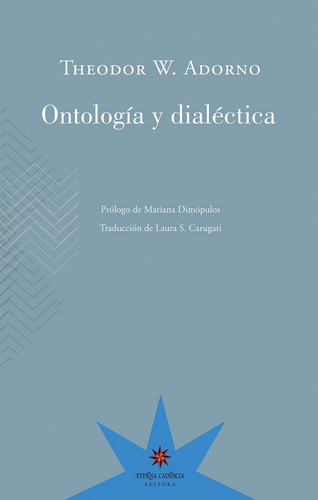 Ontología Y Dialéctica. Lecciones Sobre La Filosofía De Heid