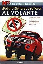 Peligro! Señores Y Señoras Al Volante