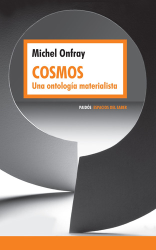 Cosmos De Michel Onfray - Paidós