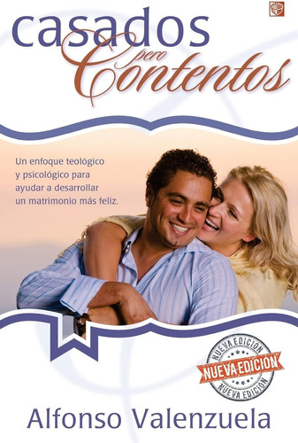 Libro: Casados Pero Contentos (spanish Edition)