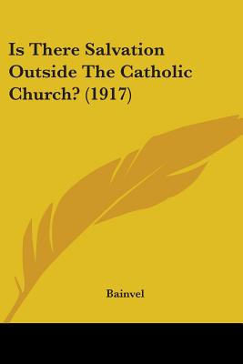 Libro Is There Salvation Outside The Catholic Church? (19...