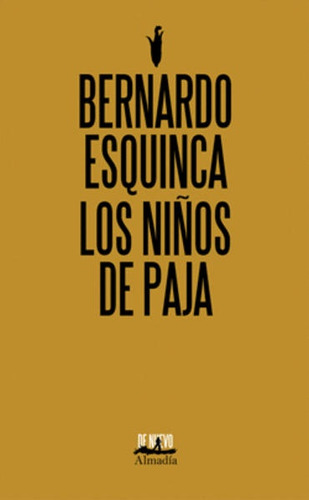 Niños De Paja, Los (nuevo) - Bernardo Esquinca