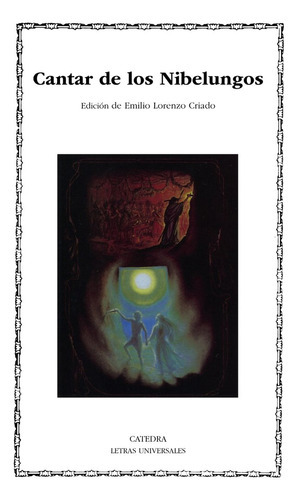 Cantar De Los Nibelungos, De Anónimo. Editorial Ediciones Cátedra, Tapa Blanda En Español