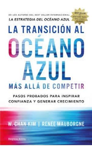 Transicion Al Oceano Azul, La - W. Kim Mauborgne Renee Chan