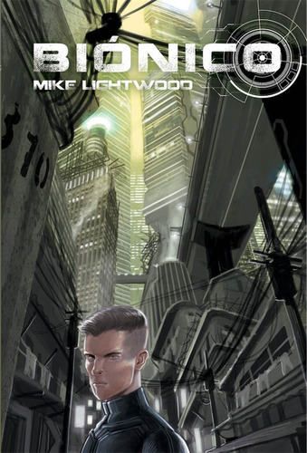 Bionico - Lightwood, Mike