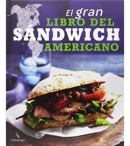 El Gran Libro Del Sándwich Americano Libro Nuevo