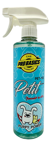 Eliminador De Olores Para Mascotas, Petit, Probasics 500ml
