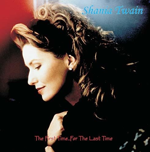 Lp First Time...for The Last Time - Shania Twain