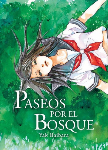 Paseos Por El Bosque, De Haibara, Yak. Editorial Milkyway Ediciones, Tapa Blanda En Español