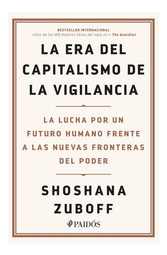 La Era Del Capitalismo De La Vigilancia: La Lucha Por 61gjo